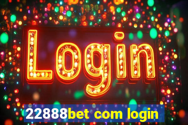 22888bet com login